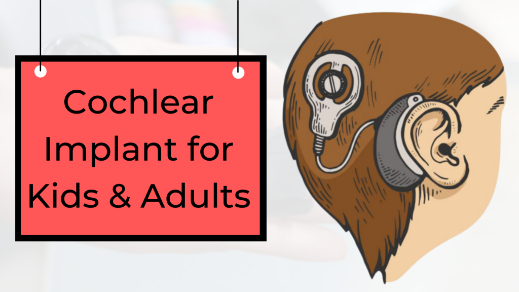 Hearing Aid Centre Chennai Cochlear implants for Kids & Adults  