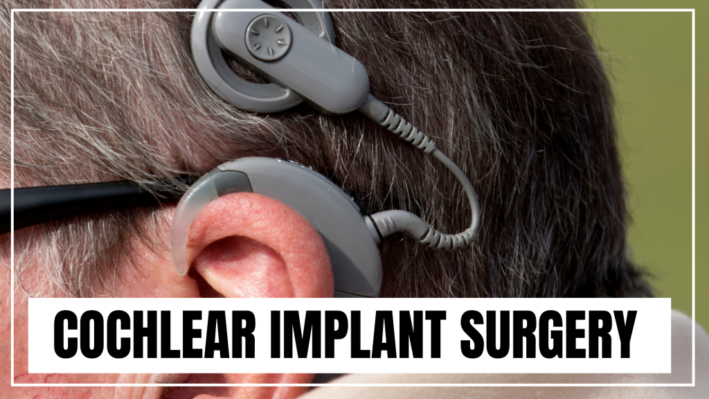 Hearing Aid Centre Chennai Cochlear Implant Surgery  